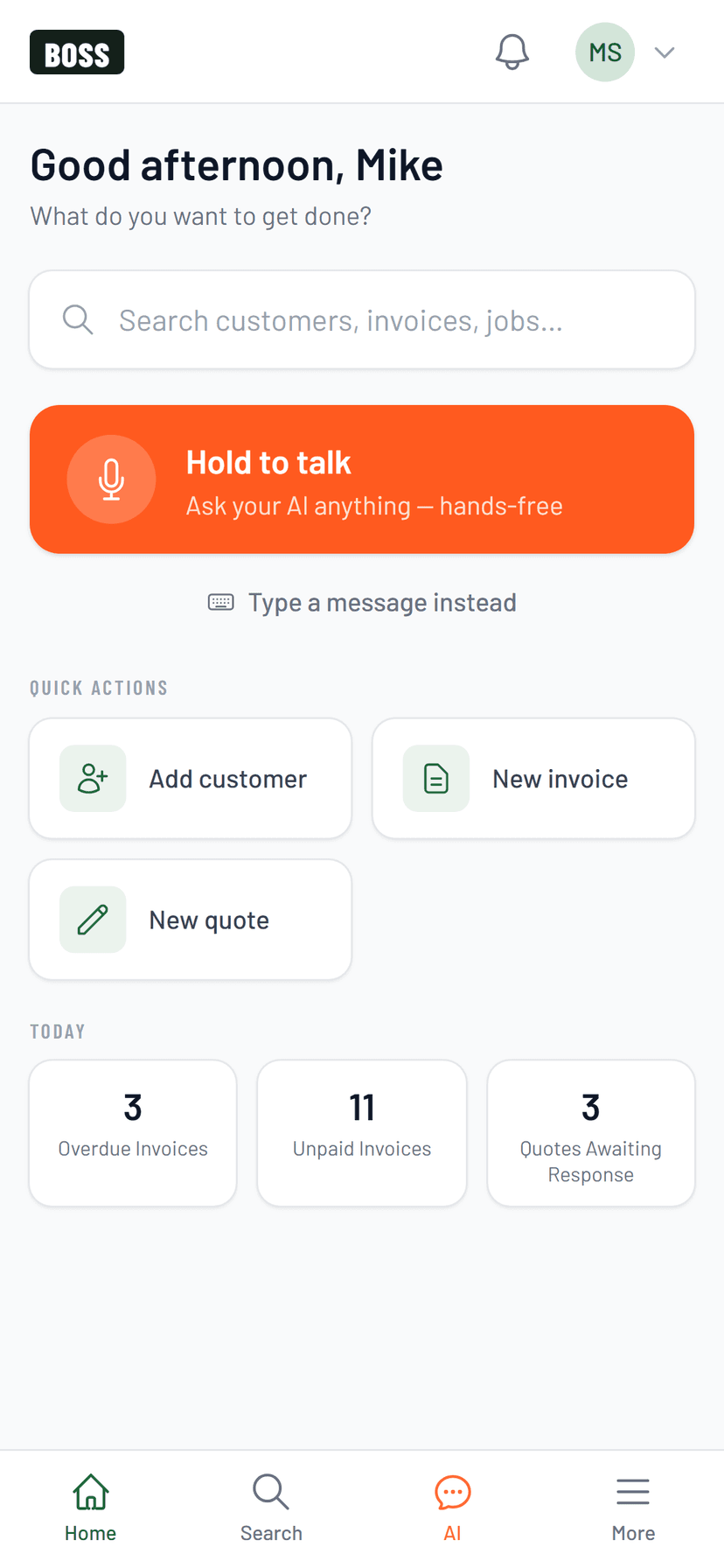 Boss mobile launchpad home screen with a hold-to-talk AI button, quick actions to add a customer, create an invoice or a quote, and today’s key numbers